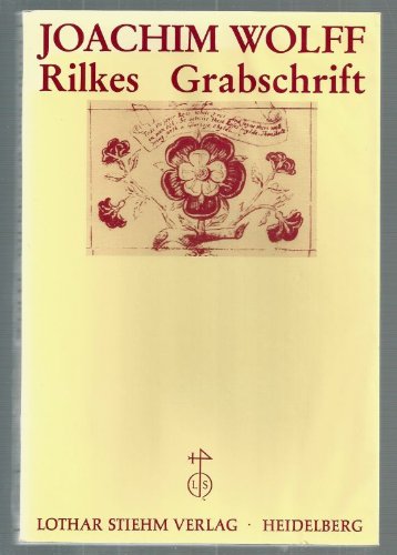 Beispielbild fr Rilkes Grabschrift zum Verkauf von medimops