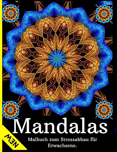 Beispielbild fr Mandala Malbuch fr Erwachsene: Das groe Ausmalbuch: Kreativ meditieren, entspannen, Stress abbauen - fr mehr Ruhe, Ausgeglichenheit & Ach zum Verkauf von Ammareal