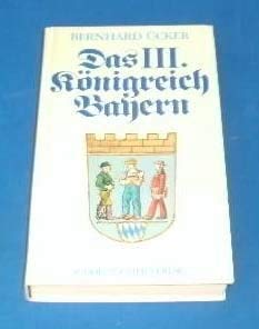 9783799156257: Das dritte Knigreich Bayern. ( K)ein Sandkastenspiel