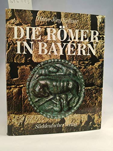 9783799156769: Die Romer in Bayern