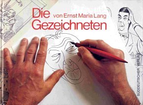 Stock image for Die - von Ernst Maria Lang - Gezeichneten for sale by medimops
