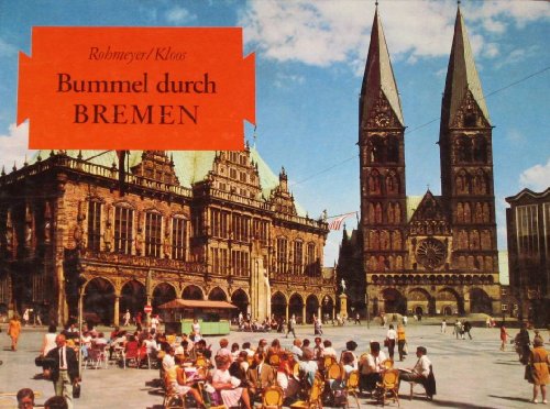 Stock image for Bummel durch Bremen. for sale by Worpsweder Antiquariat