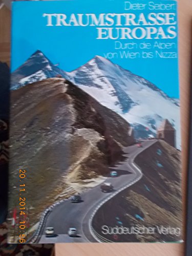 Stock image for Traumstrae Europas. Durch die Alpen von Wien bis Nizza for sale by medimops
