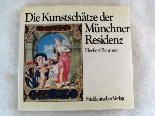 Die Kunstschätze der Münchner Residenz. Herausgegeben und mit einem Vorwort von Albrecht Miller. ...