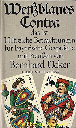 Beispielbild fr Weiblaues Contra. Hilfreiche Betrachtungen fr bayerische Gesprche mit Preuen. zum Verkauf von BOUQUINIST