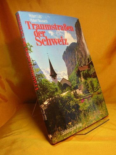 Traumstrassen der Schweiz (German Edition) (9783799158169) by LoÌˆbl, Robert