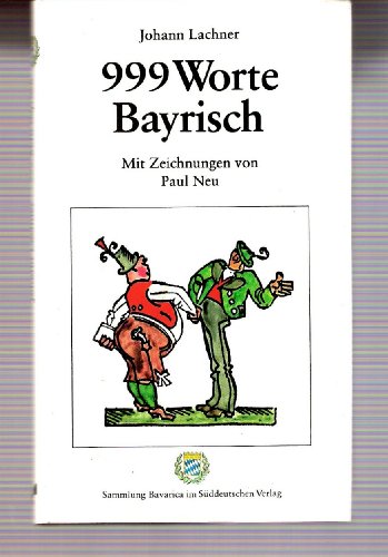 9783799160162: 999 Worte Bayrisch