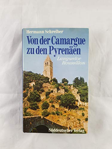 Von der Camargue zu den Pyrenäen