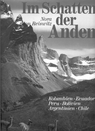 9783799160964: Im Schatten der Anden: Kolumbien, Ecuador, Peru, Bolivien, Argentinien, Chile (German Edition)