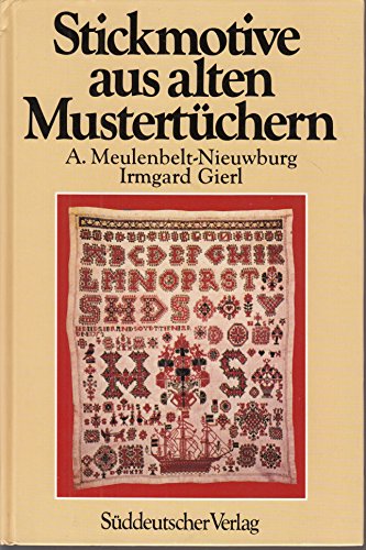 Stock image for Stickmotive aus alten Mustertüchern for sale by ThriftBooks-Dallas