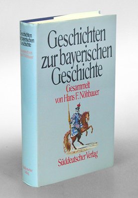 Imagen de archivo de Geschichten zur bayerischen Geschichte a la venta por medimops