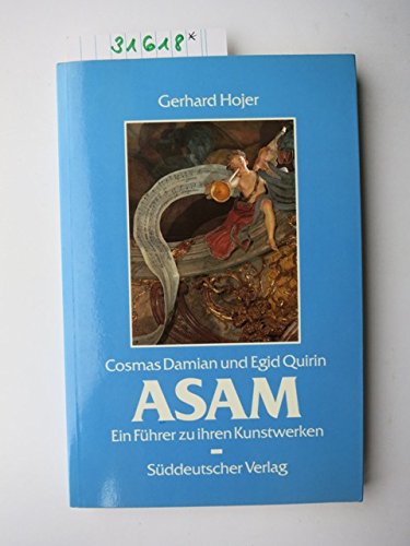 Imagen de archivo de Cosmas Damian und Egid Quirin Asam: Ein Führer zu ihren Kunstwerken a la venta por WorldofBooks