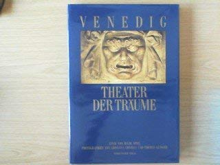 Beispielbild fr Venedig. Theater der Trume. zum Verkauf von Antiquariat Hans Hammerstein OHG