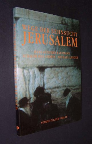 9783799164849: Wege der Sehnsucht - Jerusalem
