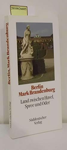 Beispielbild fr Berlin - Mark Brandenburg. Kunstfahren zwischen Havel, Spree und Oder zum Verkauf von Paderbuch e.Kfm. Inh. Ralf R. Eichmann