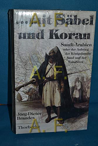 ... mit Säbel und Koran