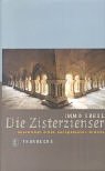 Stock image for Die Zisterzienser. Geschichte eines europischen Ordens. for sale by Fundus-Online GbR Borkert Schwarz Zerfa
