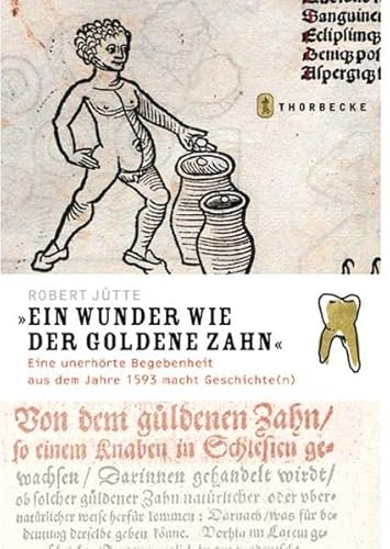 Ein Wunder wie der goldene Zahn