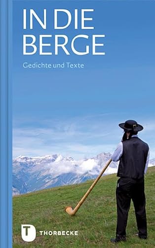 Beispielbild fr In die Berge - Gedichte und Texte zum Verkauf von medimops