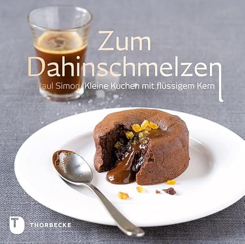 Imagen de archivo de Zum Dahinschmelzen: Kleine Kuchen mit flüssigem Kern a la venta por HPB-Emerald