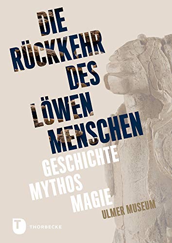Rückkehr des Loewenmenschen - Jan Thorbecke Verlag
