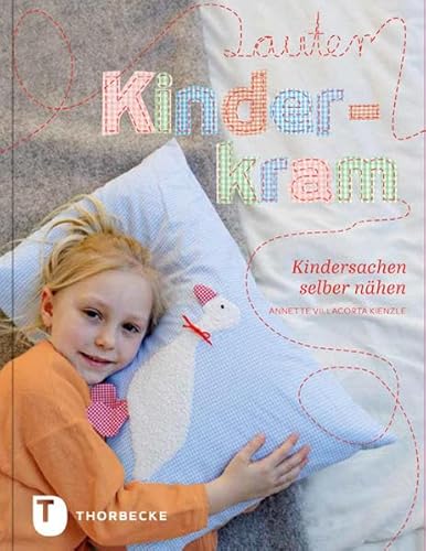 Imagen de archivo de Lauter Kinderkram - Kindersachen selber nher a la venta por medimops