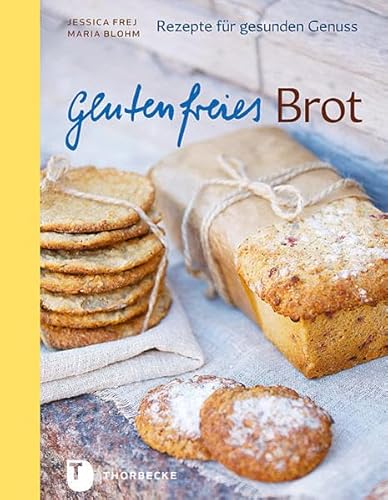 Imagen de archivo de Glutenfreies Brot - Rezepte fr gesunden Genuss a la venta por medimops