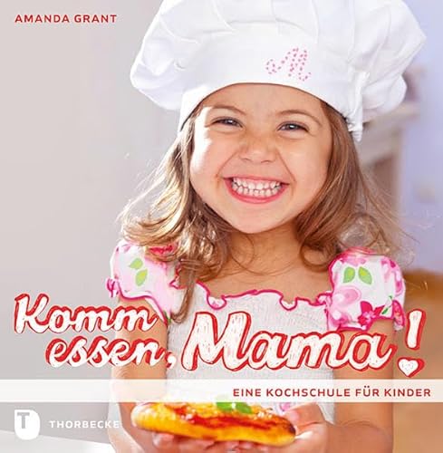 9783799507400: Komm essen, Mama!: Eine Kochschule fr Kinder