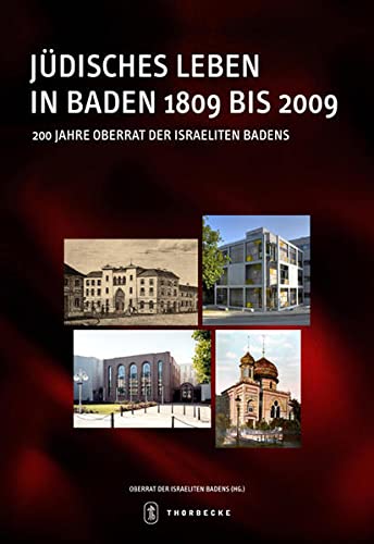 Beispielbild fr Jdisches Leben in Baden 1809 bis 2009: 200 Jahre Oberrat der Israeliten Badens zum Verkauf von medimops