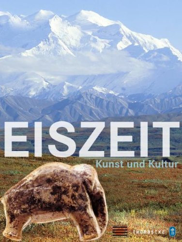 Eiszeit: Kunst und Kultur - Unknown Author