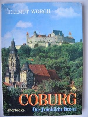 9783799510639: Coburg.. Die frnkische Krone.