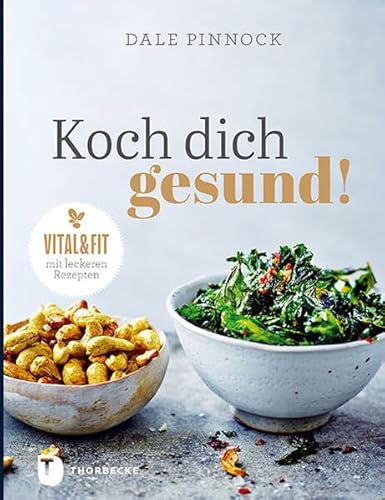 Beispielbild fr Koch dich gesund! - Vital und fit mit leckeren Rezepten zum Verkauf von medimops