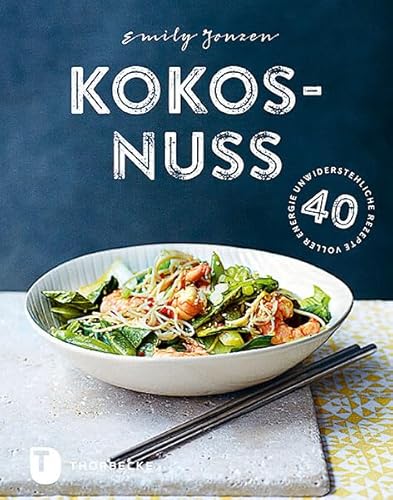 Beispielbild fr Kokosnuss: 40 unwiderstehliche Rezepte voller Energie zum Verkauf von Ammareal