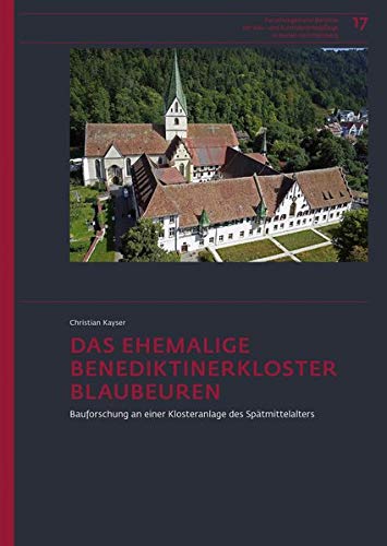 Imagen de archivo de Das Ehemalige Benediktinerkloster Blaubeuren a la venta por Blackwell's