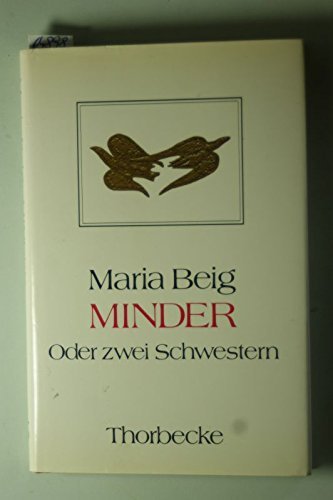 Stock image for Minder. Oder zwei Schwestern for sale by medimops