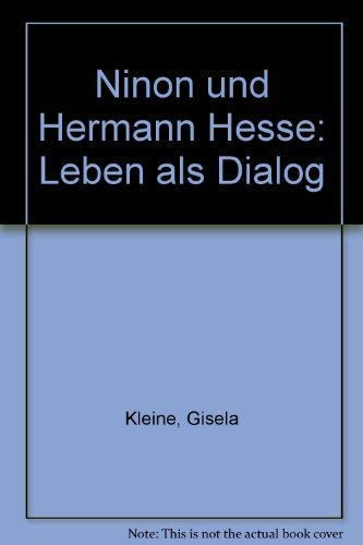 Stock image for Ninon und Hermann Hesse: Leben als Dialog for sale by Versandantiquariat Felix Mcke