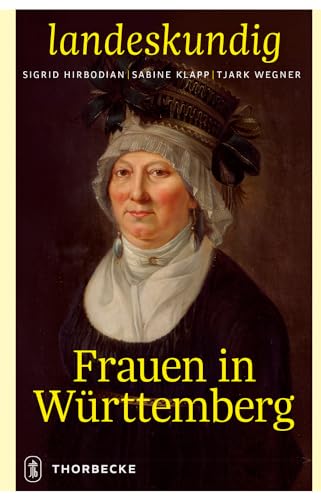 9783799520706: Frauen in Wurttemberg: 1 (Landeskundig. Tubinger Vortrage zur Landesgeschichte)