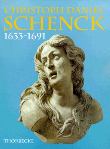 9783799531535: Christoph Daniel Schenck 1633-1691