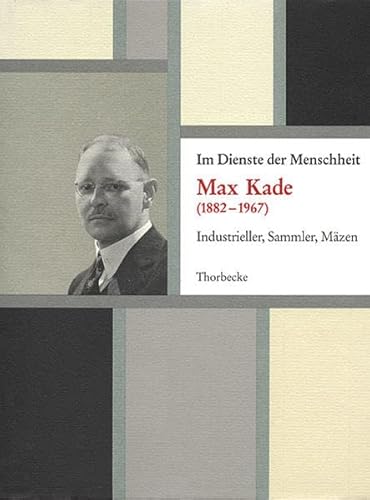 Beispielbild fr Meisterwerke aus der Sammlung Max Kade. Band I: Erzhlkunst der Graphik. Band II: Im Dienste der Menschheit. Max Kade (1882-1967): Industrieller, Sammler, Mzen. zum Verkauf von Antiquariat Bernhardt