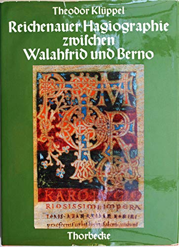 Reichenauer Hagiographie zwischen Walahfrid und Berno