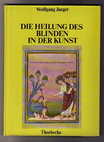 Beispielbild fr Die Heilung des Blinden in der Kunst zum Verkauf von Bernhard Kiewel Rare Books