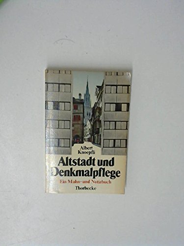 Beispielbild fr Altstadt und Denkmalpflege. Ein Mahn- und Notizbuch zum Verkauf von Hylaila - Online-Antiquariat