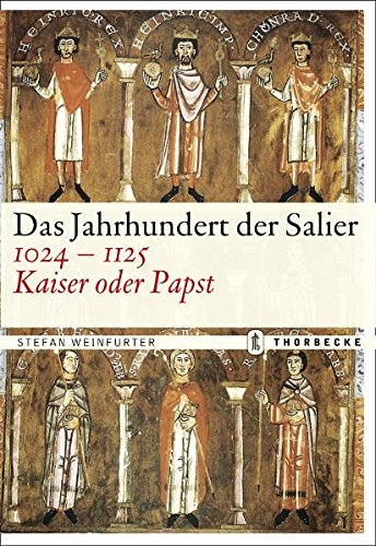 Beispielbild fr Das Jahrhundert der Salier 1024-1125: Kaiser oder Papst? zum Verkauf von medimops