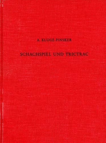 Schach und Trictrac. Zeignisse Mittelalterlicher Spielfreude in Salischer Zeit. Römisch-Germanisc...
