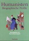 Humanismus im deutschen Südwesten. Biographische Profile.