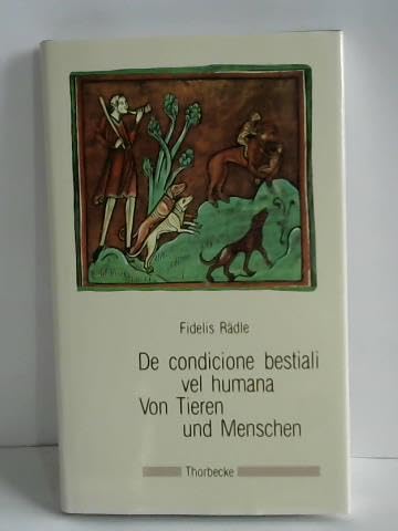 9783799542364: De condicione bestiali vel humana /Von Tieren und Menschen