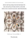9783799544108: Die Renaissancefresken im sptgotischen Chor des Reichenauer Mnsters