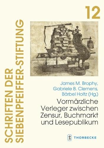 Stock image for Vormrzliche Verleger zwischen Zensur, Buchmarkt und Lesepublikum for sale by GreatBookPrices