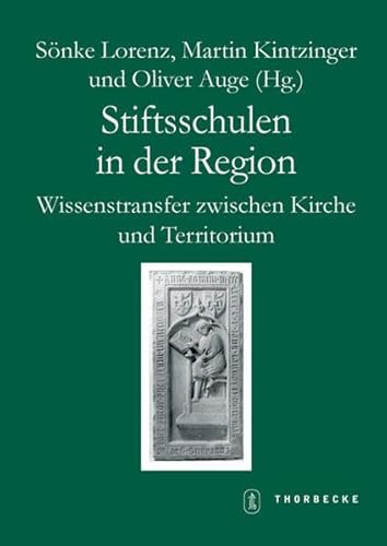 Stock image for Stiftsschulen in der Region. Wissenstransfer zwischen Kirche und Territorium. Dritte wissenschaftliche Fachtagung zum Stiftskirchenprojekt. Mrz 2002, Weingarten. Hrsg. von S. Lorenz u. a. for sale by Mller & Grff e.K.