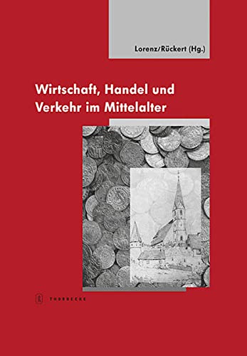 Beispielbild fr Wirtschaft, Handel und Verkehr - 1000 Jahre Markt und Mnzrecht in Marbach am Neckar zum Verkauf von medimops